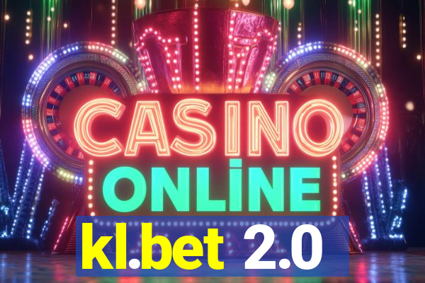 kl.bet 2.0